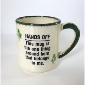Irish Hands Off Mug Irish - Beige/Green Signed Irish Themed Clovers